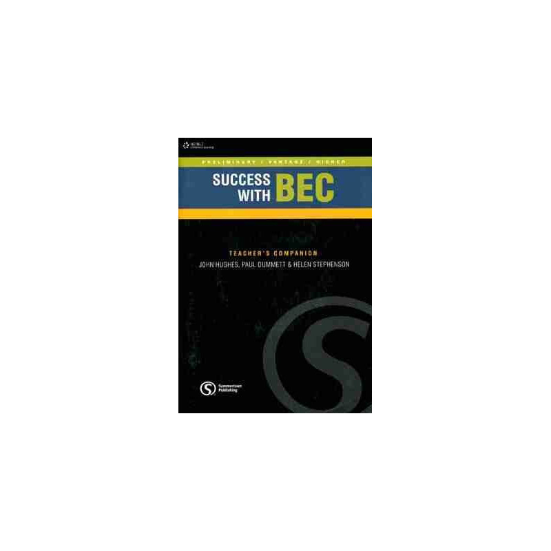 Success with BEC Pre/Vantage/ Higher Teacher's + Cd - Rom