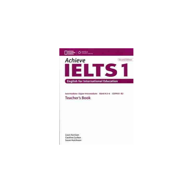 Achieve IELTS 1 Inter./Upper Inter.B1-B2 Teacher´s 2ºed.