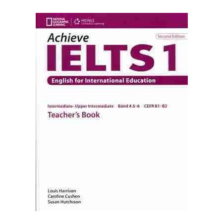 Achieve IELTS 1 Inter./Upper Inter.B1-B2 Teacher´s 2ºed.