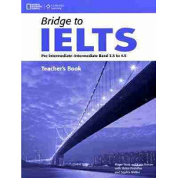 Bridge to IELTS Teacher's + Cd audio Band 3.5 to 4.5 Pre - Inter. / Inter