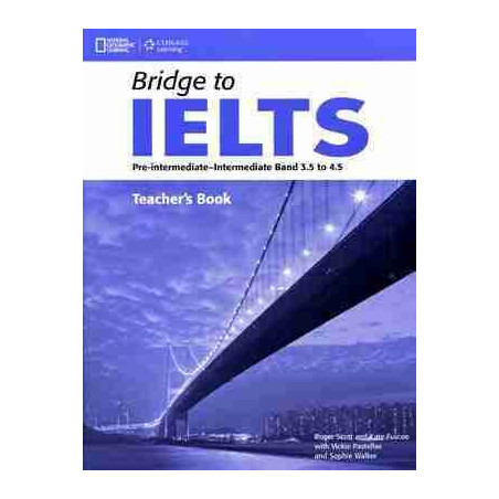 Bridge to IELTS Teacher's + Cd audio Band 3.5 to 4.5 Pre - Inter. / Inter