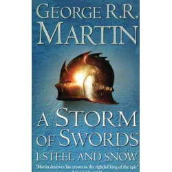 Song of Ice & Fire 3 : Storm Swords V.1:Steel and Snow