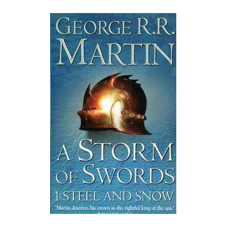 Song of Ice & Fire 3 : Storm Swords V.1:Steel and Snow