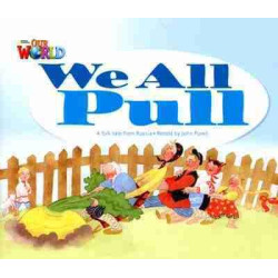 Our World 1 : We all Pull