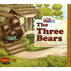 Our World 1 : Three Bears