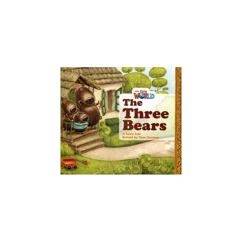 Our World 1 : Three Bears