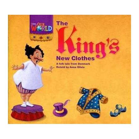 Our World 1 : King 's New Clothes