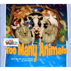 Our World 1 : Too Many Animals