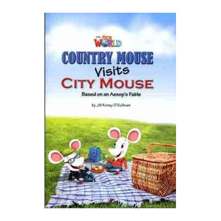 Our World 3 : Country Mouse visits City Mouse