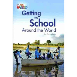 Our World 3 : Getting to School