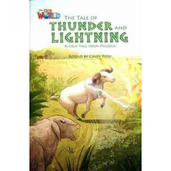 Our World 5 : Tale of Thunder and Ligtning a folk tale from Nigeria