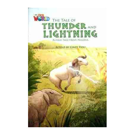 Our World 5 : Tale of Thunder and Ligtning a folk tale from Nigeria