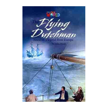 Our World 6 : Flying Duthman a legend from Europe