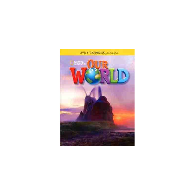 Our World 6 workbook + cd audio