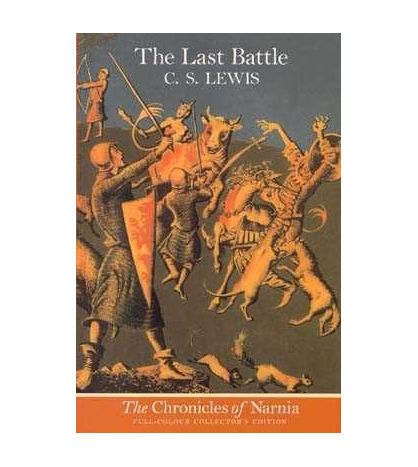 Chronicles of Narnia 7 : The Last Battle ( Color )