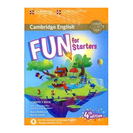 Fun for Starters 4 th Student + Home  activities + online activities