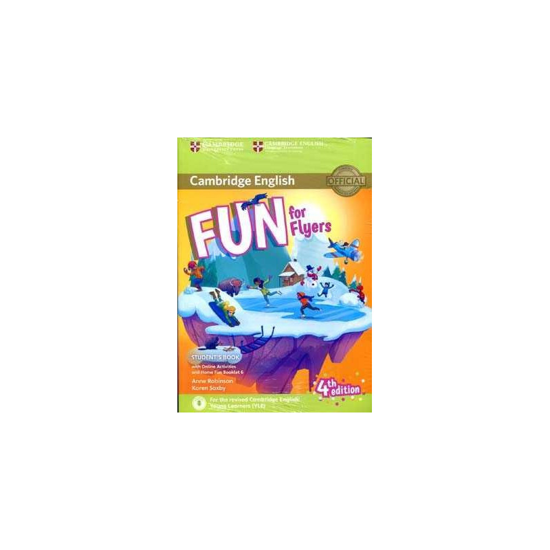 Fun Flyers 4 th Student + home fun+online activities