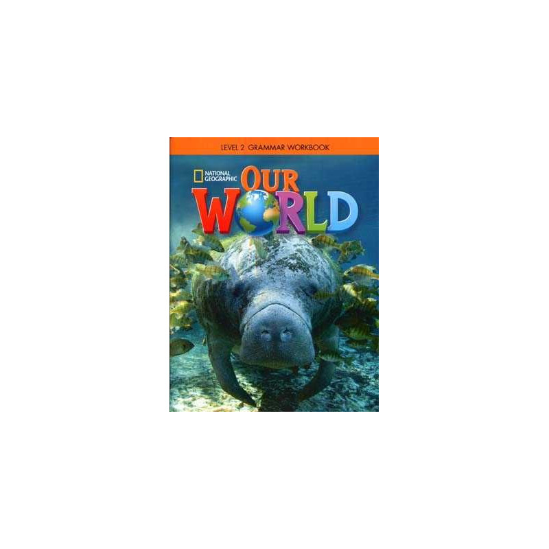 Our World 2 grammar worbook british