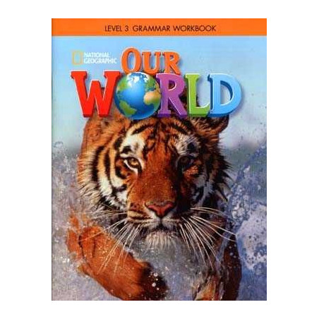 Our World 3 Grammar worbook british