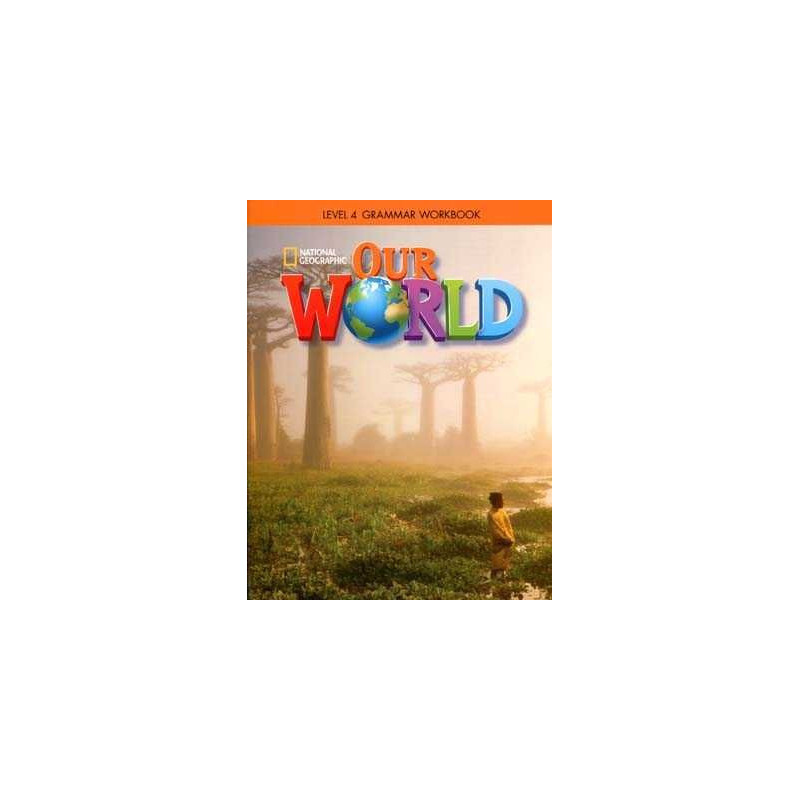 Our World 4 grammar worbook