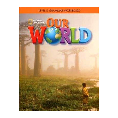 Our World 4 grammar worbook