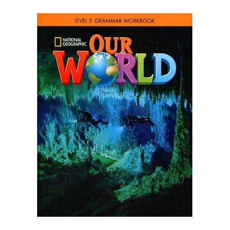 Our World 5 grammar workbook