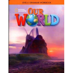 Our World 6 Grammar Worbook british