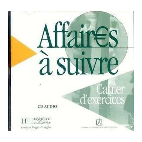 Affaires a Suivre cd audio ejercicios