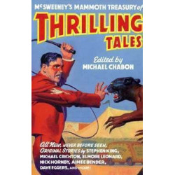 McSweeney's Mammoth Treasury of Thrilling Tales