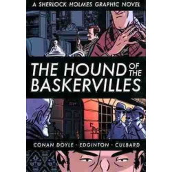 Hound of the Baskervilles: A Sherlock Holmes Graphic Novel