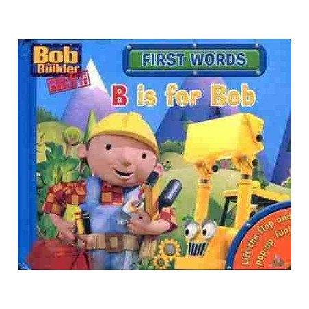 Bob the Builder : B is for Bob Hb