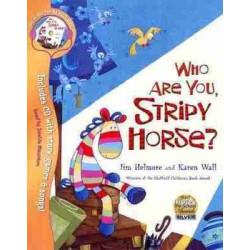 Who are you Stripy Horse ? + cd audio PB