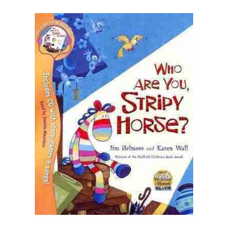 Who are you Stripy Horse ? + cd audio PB