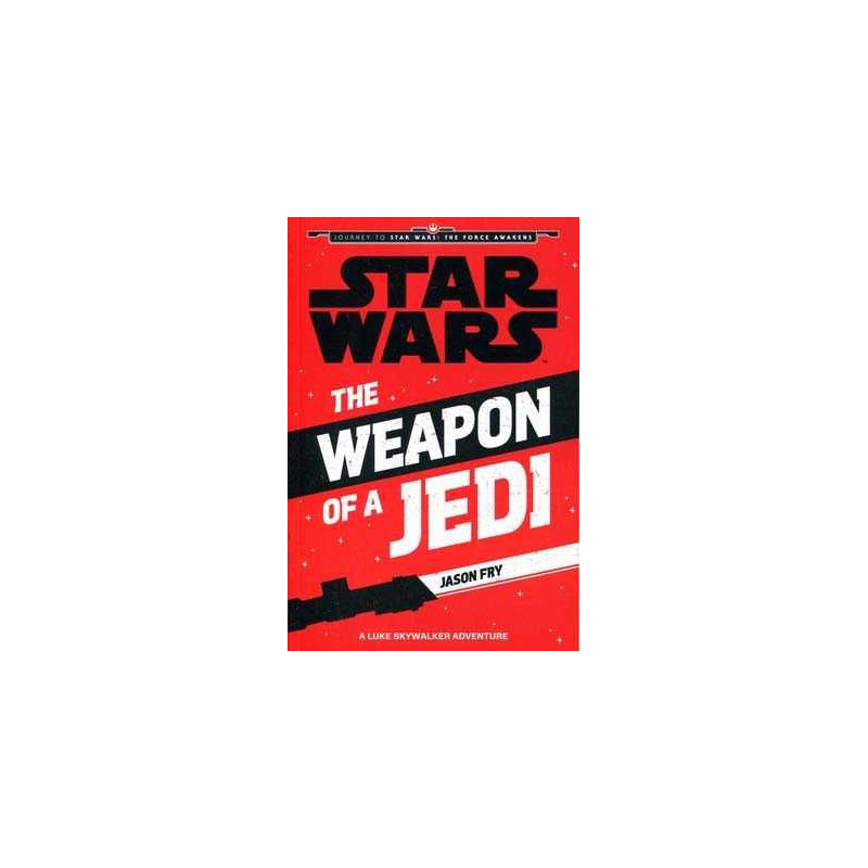 Star Wars the Weapon of a Jedi PB