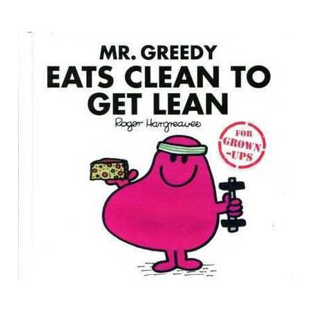 MR. Greedy : East Clean to get Lean HB