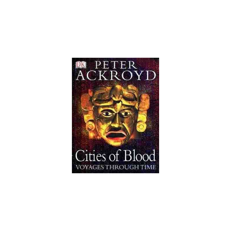 Cities of Blood Voyages Through Time PB