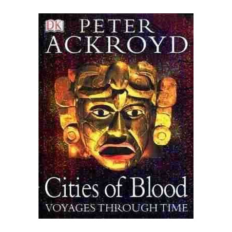 Cities of Blood Voyages Through Time PB