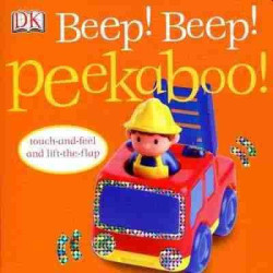 Beep Beep Peekaboo ! Touch and Feel