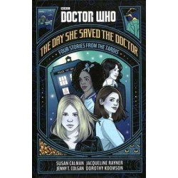 Doctor Who . The Day she Saved the Doctor