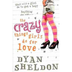 Crazy Things Girls do for Love PB