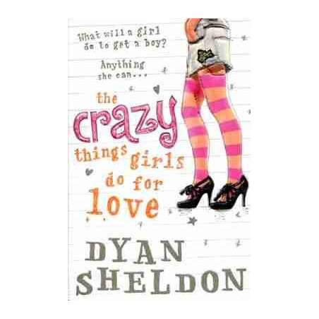 Crazy Things Girls do for Love PB