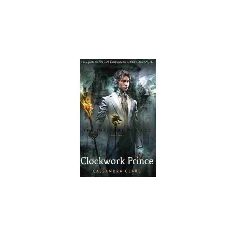 Infernal Devices 2: Clockwork Prince