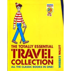 Where´s Wally ? : Totally Essential Travel Collection