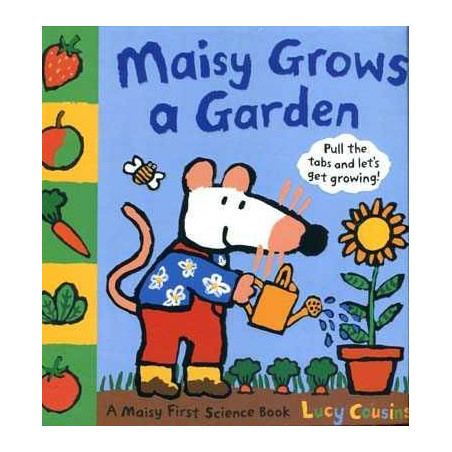 Maisy Grows a Garden