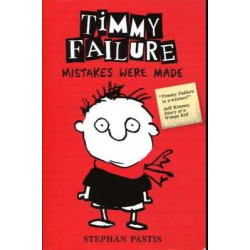 Timmy Failure  Mistakes where Made