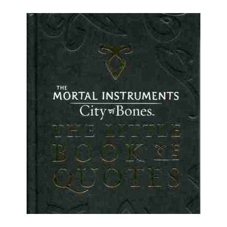 Mortal Instruments : City of Bones : Little Book of Quotes HB