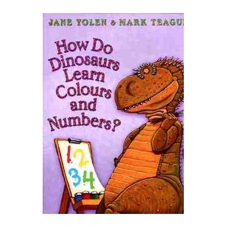 How Do Dinosaurs Learn Colours and Numbers ? PB