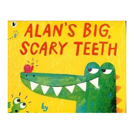 Alan Big Scary Teeth