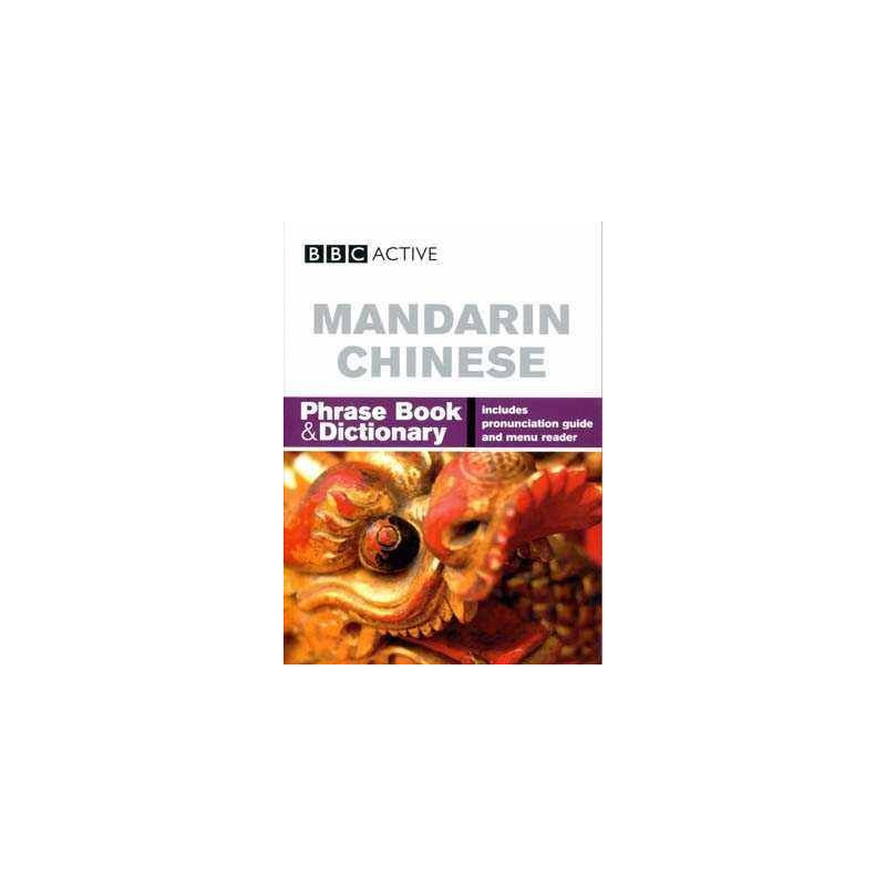 BBC :Mandarin Phrase Book & Dictionary