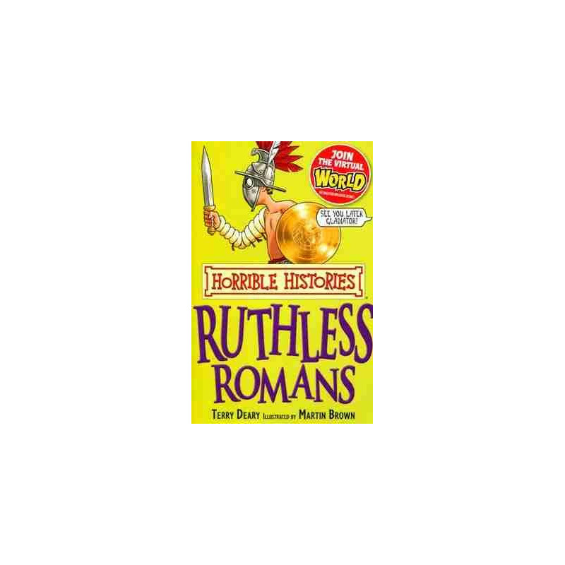 Horrible Histories : Ruthless Romans